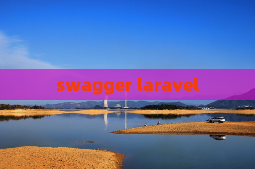 swagger laravel swagger laravel